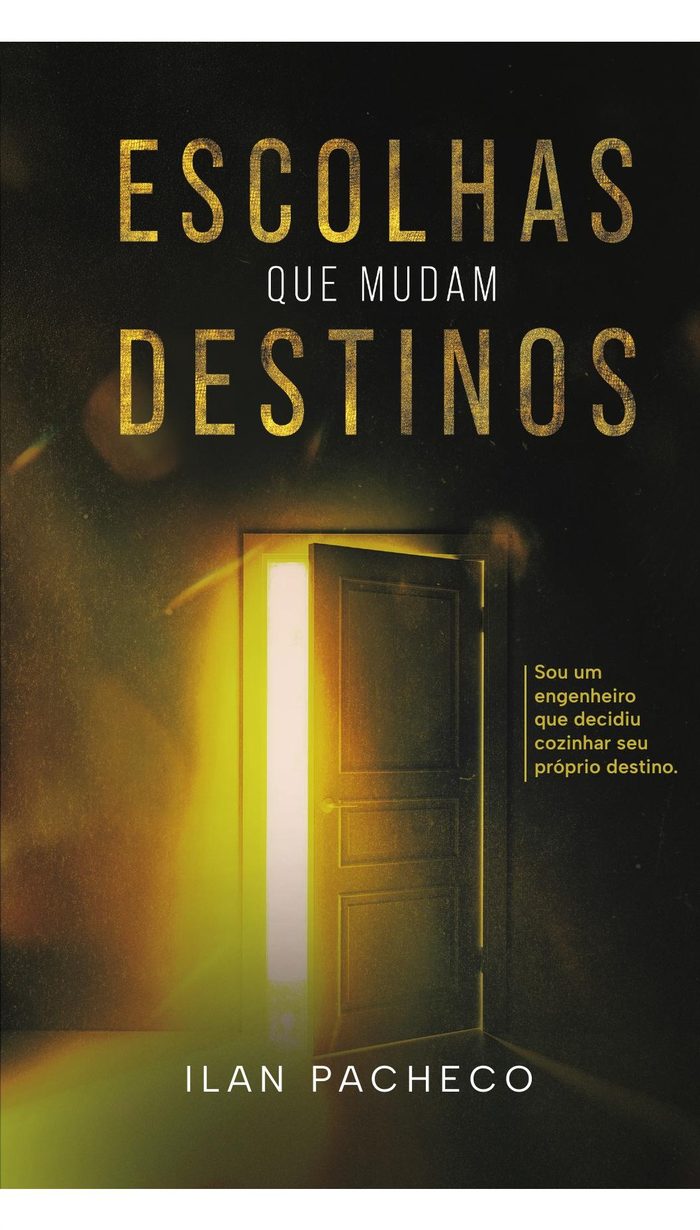 Capa do livro Escolhas que Mudam Destinos, de Ilan Pacheco
