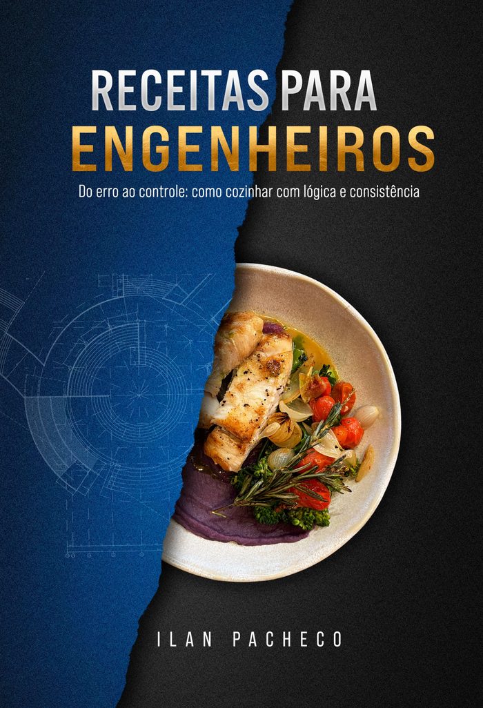Capa do livro Receitas para Engenheiros, de Ilan Pacheco